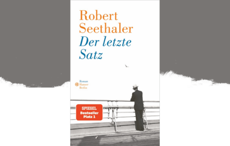 Robert Seethaler – Der letzte Satz